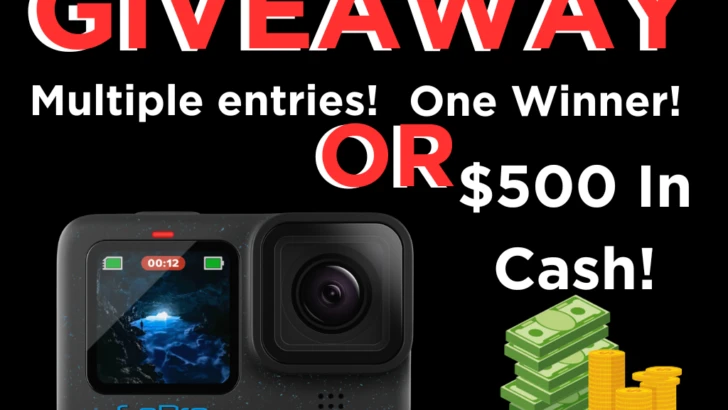 GoPro Hero 12 or $500 Cash Giveaway!
