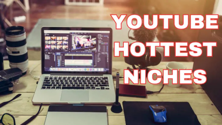 youtube hottest niches the go guy