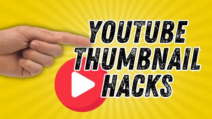 10 YouTube Thumbnail Hacks That Make People Click Instantly